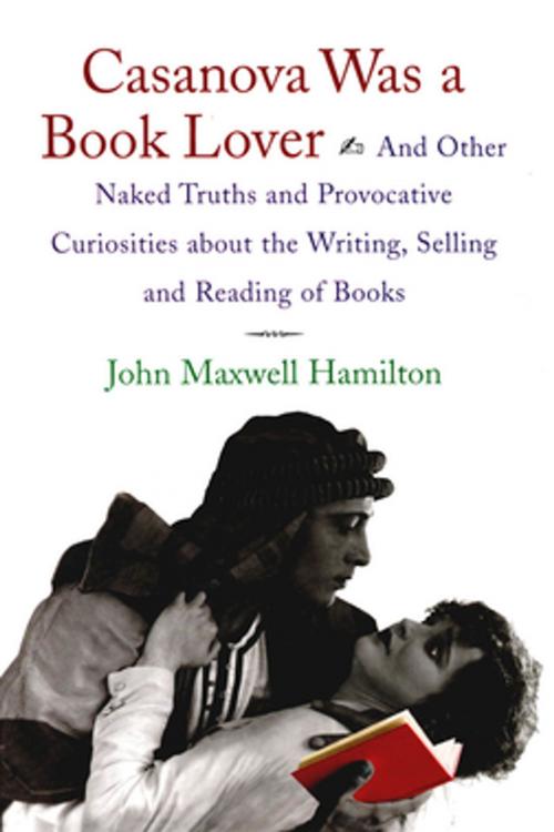Cover of the book Casanova Was A Book Lover by John Maxwell Hamilton, LSU Press