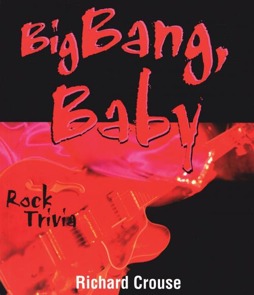 Cover of the book Big Bang, Baby by Richard Crouse, Dundurn