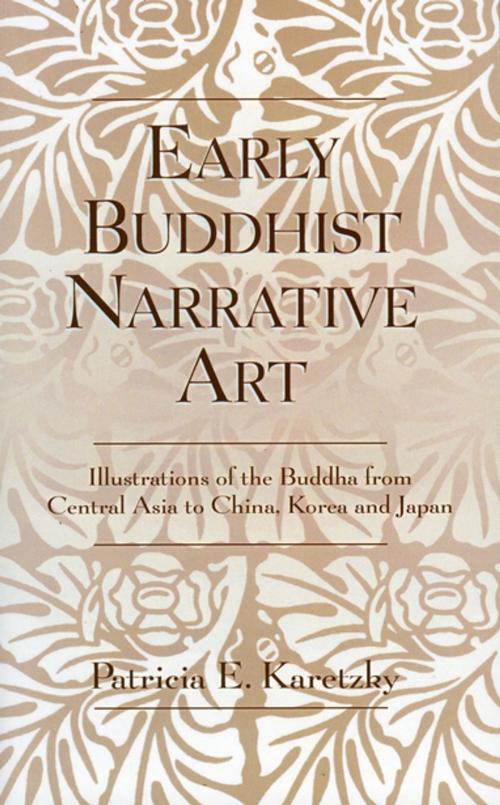 Cover of the book Early Buddhist Narrative Art by Patricia E. Karetzky, UPA
