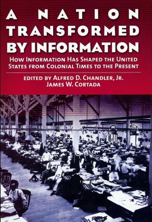 bigCover of the book A Nation Transformed by Information by 