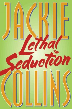 Cover of the book Lethal Seduction by Josh Harris, Jake Harris, Blake Chavez, Steve Springer