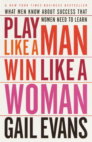 Cover of Play Like a Man, Win Like a Woman