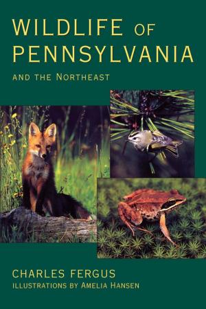 Cover of the book Wildlife of Pennsylvania by Alan Brown, Alan N. Brown