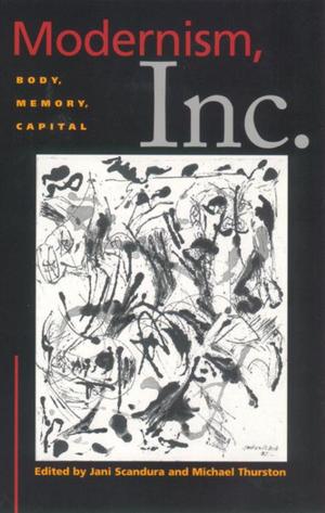 Cover of the book Modernism, Inc. by Jennifer Lynn Stoever