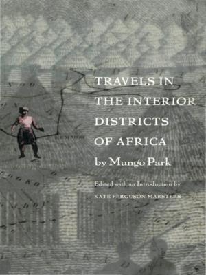 Cover of the book Travels in the Interior Districts of Africa by Ronald L .McDonald