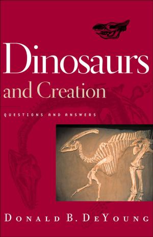 Cover of the book Dinosaurs and Creation by F. LeRon Shults, Steven J. Sandage