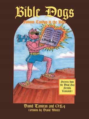 Cover of the book Bible Dogs by Dennis Adair
