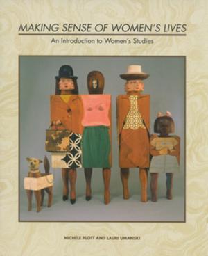 Cover of the book Making Sense of Women's Lives by Lizeth Keulder