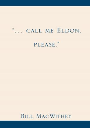 Book cover of "… Call Me Eldon, Please."