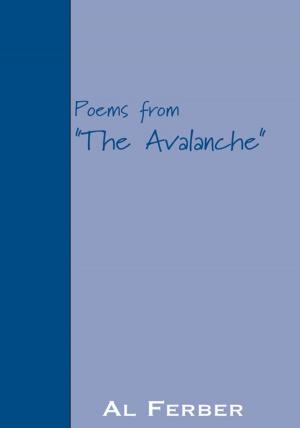 Cover of the book Poems from ''The Avalanche'' by Staycia Dillard