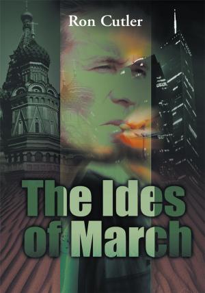 Cover of the book The Ides of March by Harry Katzan Jr