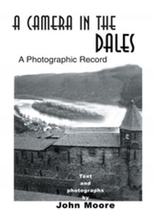 Cover of the book A Camera in the Dales by Jennifer N. Burns
