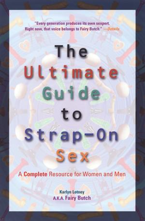 Book cover of The Ultimate Guide to Strap-On Sex