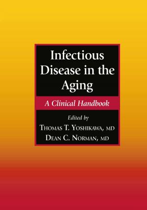 bigCover of the book Infectious Disease in the Aging by 