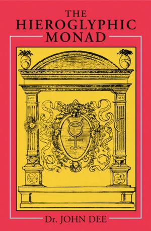 Cover of the book The Hieroglyphic Monad by Deborah Schroeder-Saulnier
