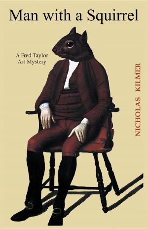 Cover of the book Man with a Squirrel by Jeffrey Siger