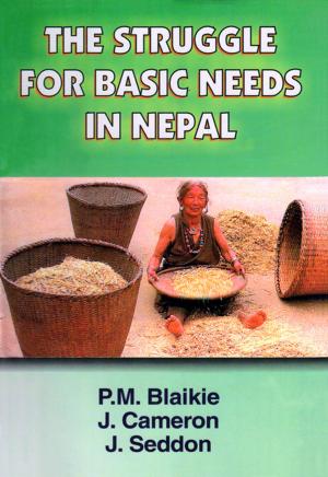 Cover of the book The Struggle for Basic Needs in Nepal by Dr. Gitu Giri