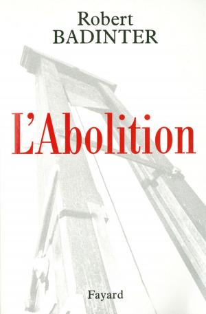 Cover of the book L'Abolition by Patrick Poivre d'Arvor