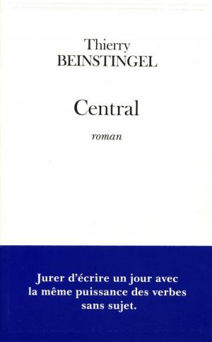 Cover of the book Central by Jean-Denis Bredin