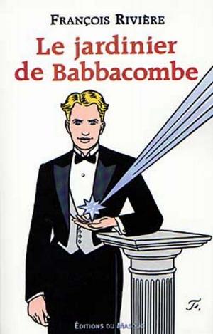 Cover of the book Le jardinier de Babbacombe by Olivier Gay