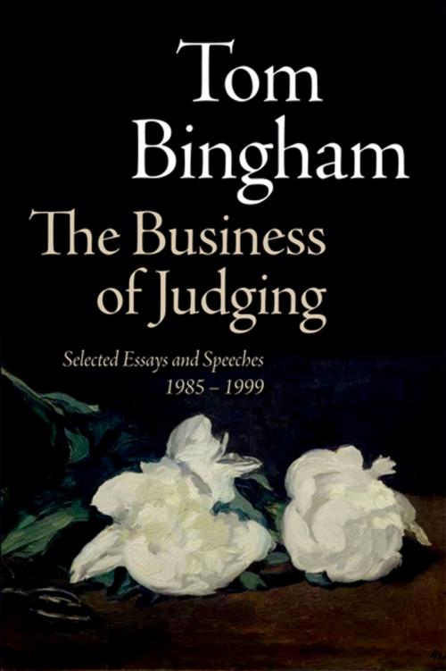 Cover of the book The Business of Judging by Tom Bingham, OUP Oxford