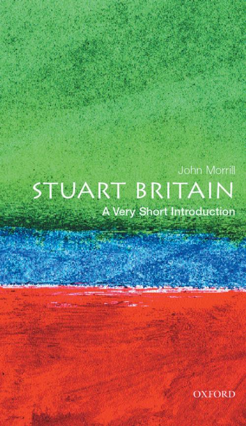 Cover of the book Stuart Britain: A Very Short Introduction by John Morrill, OUP Oxford