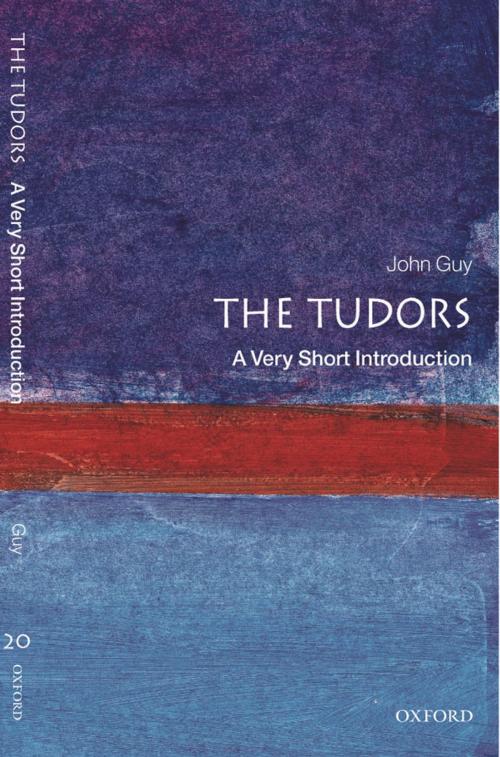 Cover of the book The Tudors: A Very Short Introduction by John Guy, OUP Oxford