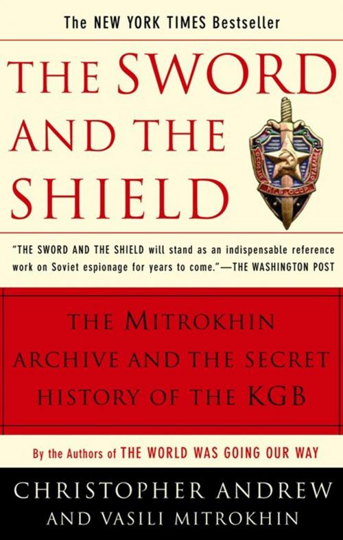 Cover of the book The Sword and the Shield by Christopher Andrew, Basic Books
