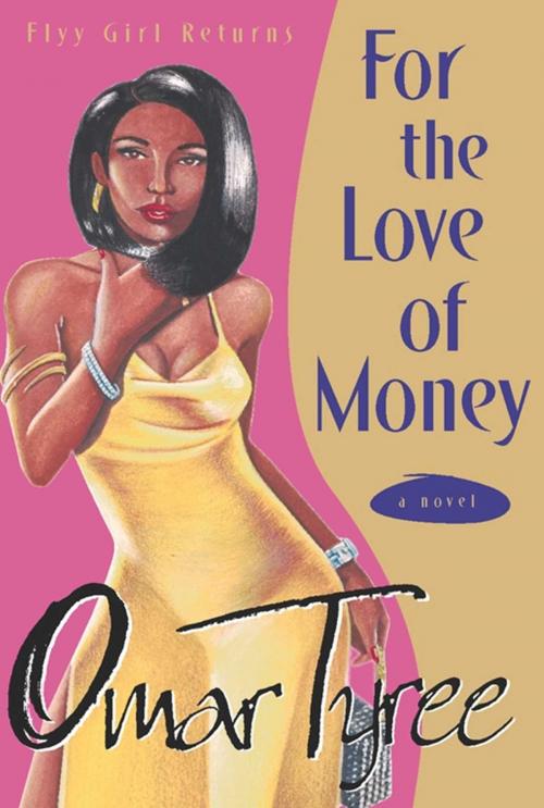 Cover of the book For the Love of Money by Omar Tyree, Simon & Schuster