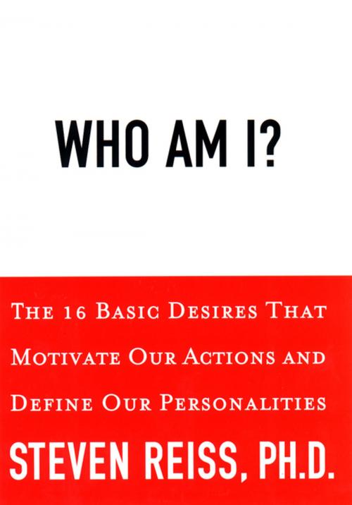 Cover of the book Who am I? by Steven Reiss, Penguin Publishing Group