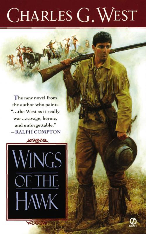 Cover of the book Wings of the Hawk by Charles G. West, Penguin Publishing Group