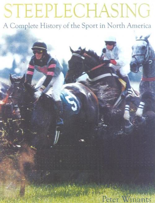 Cover of the book Steeplechasing by Peter Winants, Derrydale Press
