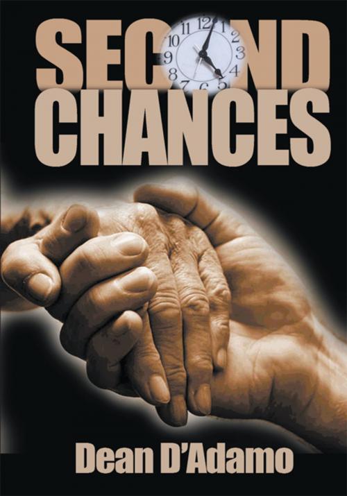 Cover of the book Second Chances by Dean D ’ Adamo, iUniverse