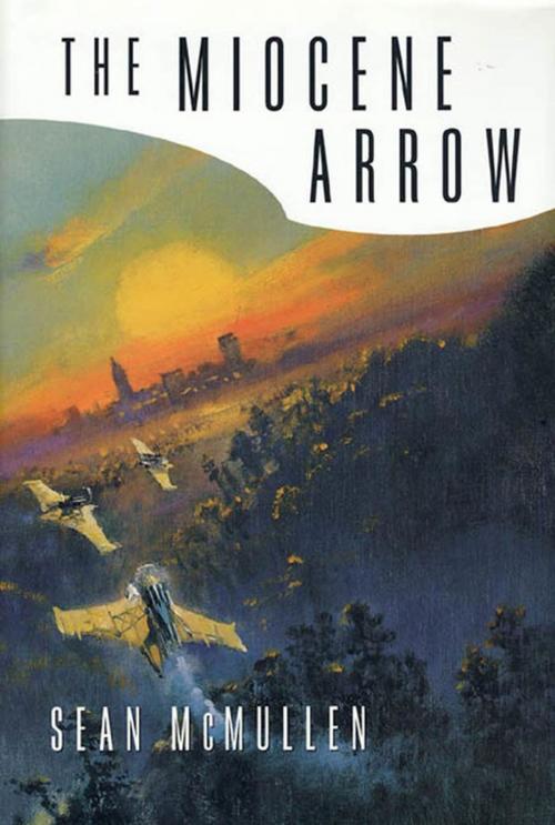 Cover of the book The Miocene Arrow by Sean Mcmullen, Tom Doherty Associates
