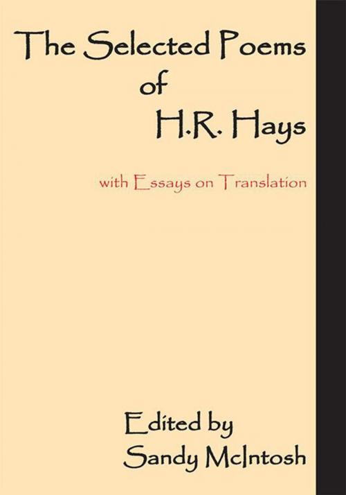 Cover of the book The Selected Poems of H.R. Hays by , Xlibris US