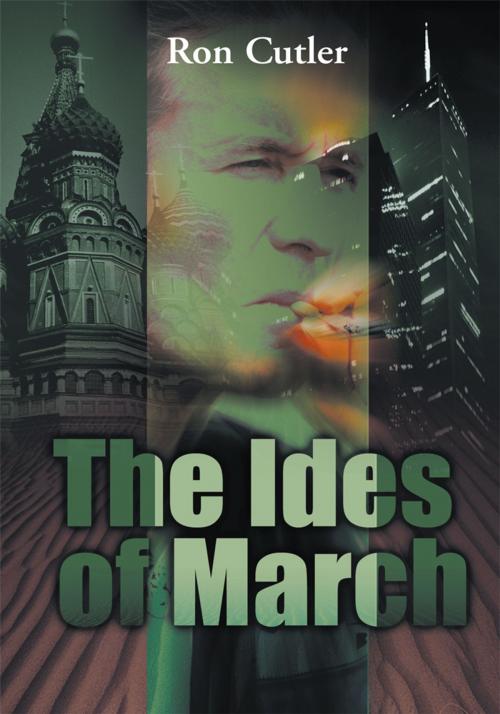 Cover of the book The Ides of March by Ron Cutler, iUniverse