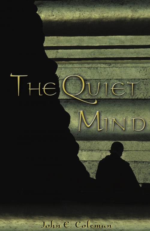 Cover of the book The Quiet Mind by John E. Coleman, Pariyatti Publishing