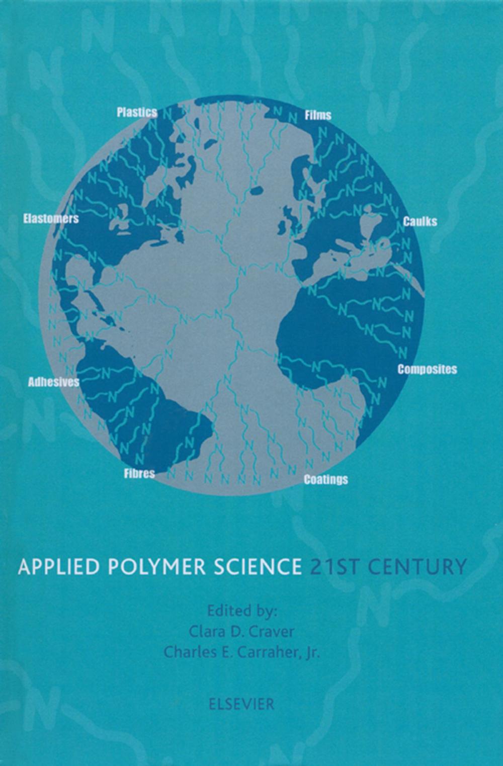 Big bigCover of Applied Polymer Science: 21st Century