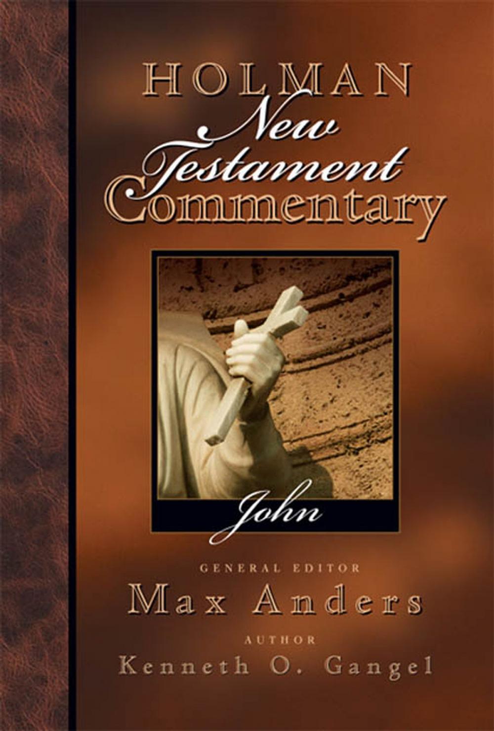 Big bigCover of Holman New Testament Commentary - John