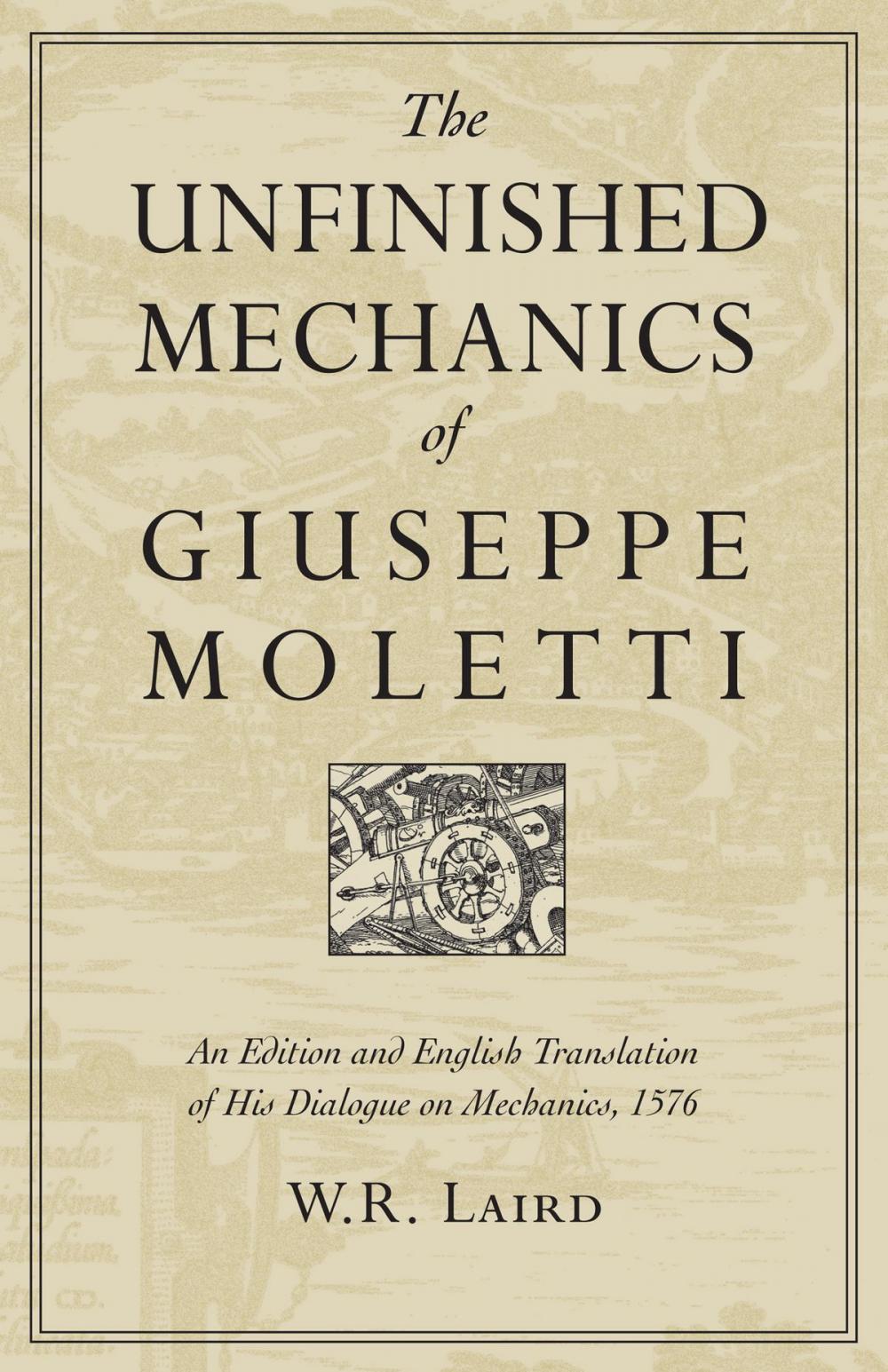 Big bigCover of The Unfinished Mechanics of Giuseppe Moletti