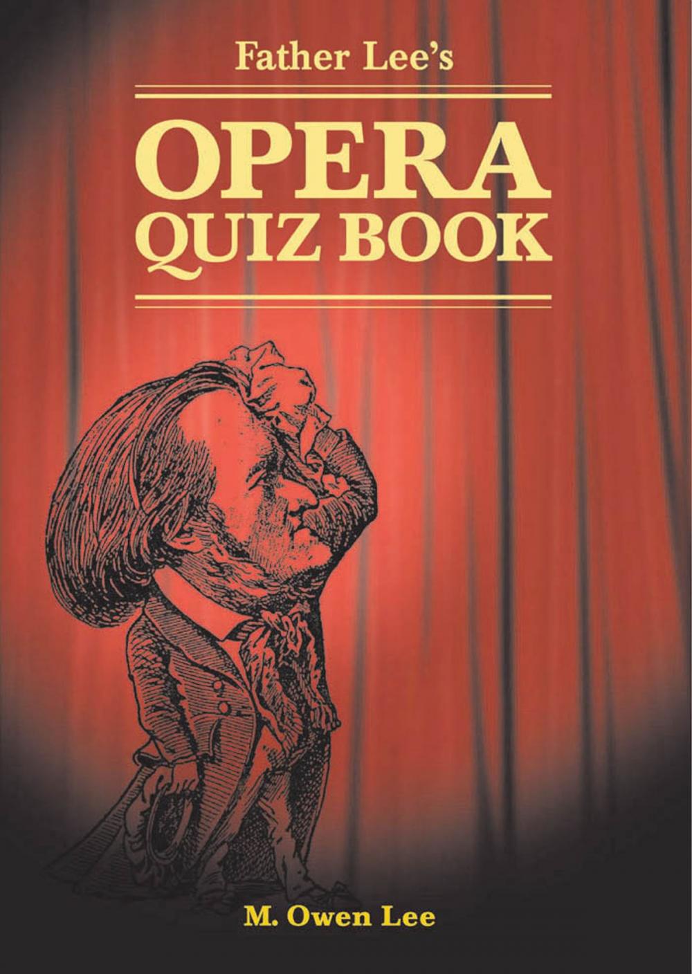 Big bigCover of Father Lee's Opera Quiz Book