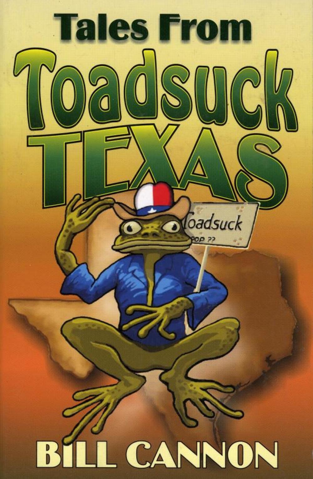 Big bigCover of Tales From Toadsuck Texas