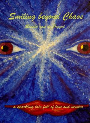 Cover of the book Smiling beyond Chaos by Lisa Kessler