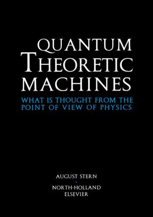 Cover of the book Quantum Theoretic Machines by A.C. Brown, Anton McLachlan