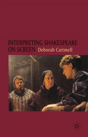 Cover of the book Interpreting Shakespeare on Screen by Marco Hauptmeier, Matt Vidal