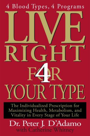 Cover of the book Live Right 4 Your Type by Jessica Page Morrell