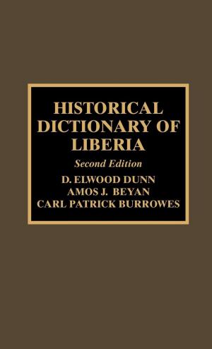 Cover of the book Historical Dictionary of Liberia by David Bonner