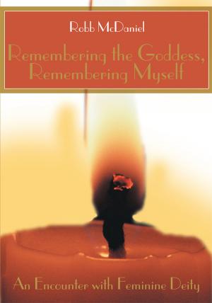 Cover of the book Remembering the Goddess, Remembering Myself by AnnieMae Robertson