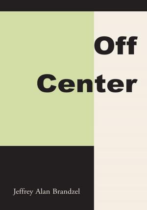 Cover of the book Off Center by Dr. Tommy Olawuyi Oke