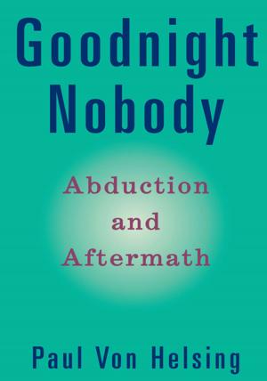 Cover of the book Goodnight Nobody by Delia M. Trujillo